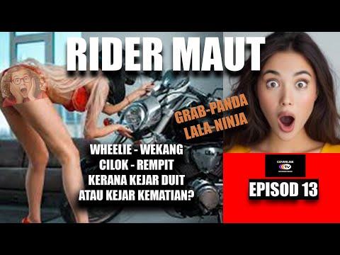 Rider Maut - Grab,Panda,Lalamove atau Flash - Episod 13