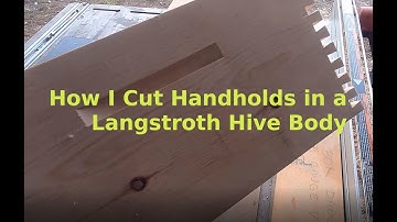 How I Cut Hand Holds in a Langstroth Hive Body