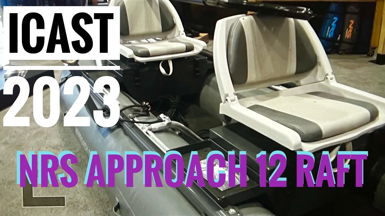 ICAST 2023 NRS Approach 12 Inflatable Fishing Raft