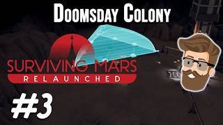 Surviving Mars Relaunched - Doomsday Colony Episode 3 | Lighthouse