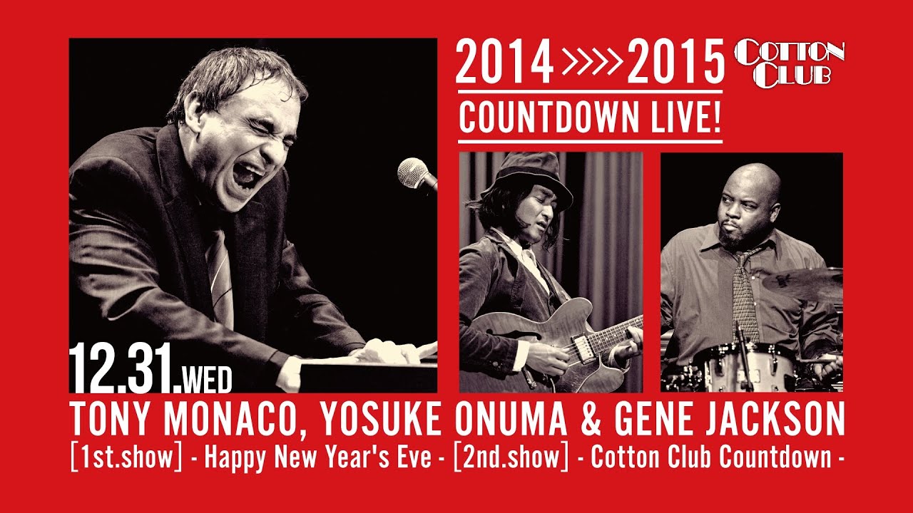 TONY MONACO, YOSUKE ONUMA & GENE JACKSON- Happy New Year's Eve
