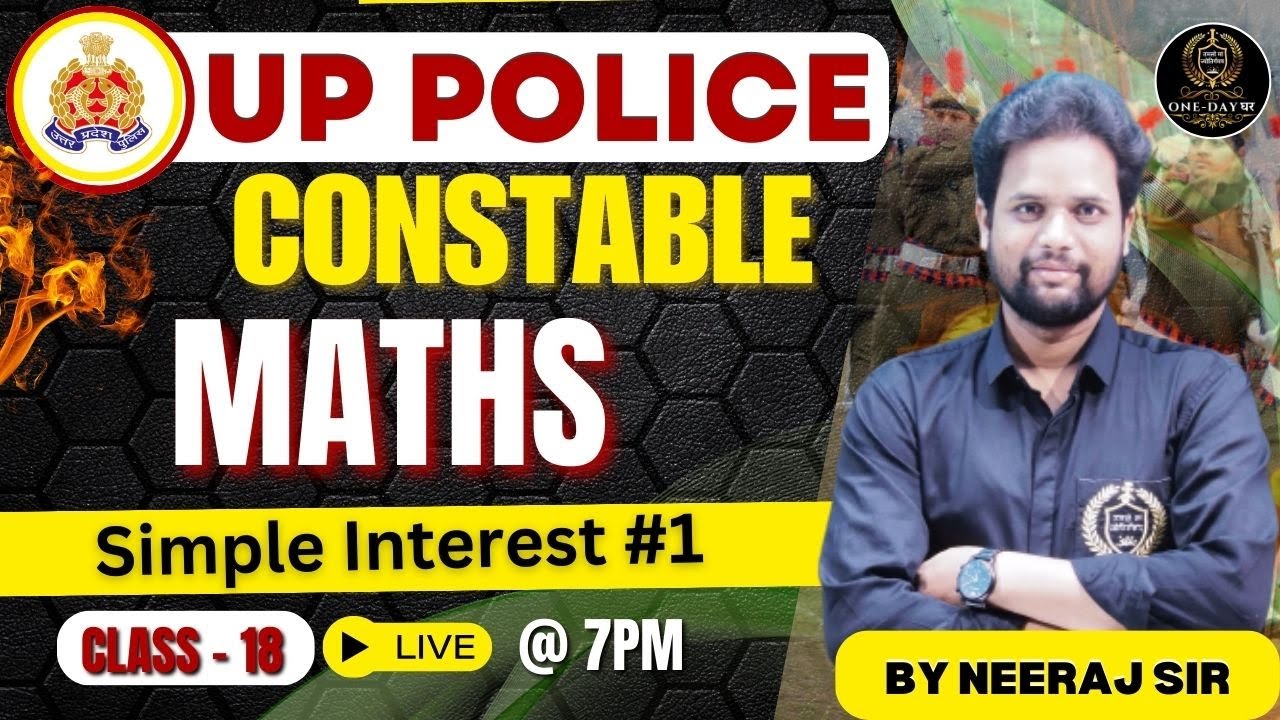 UP Police Constable 2024 | UP Police Constable Maths | Simple Interest | By Neeraj Sir || OneDayGhar