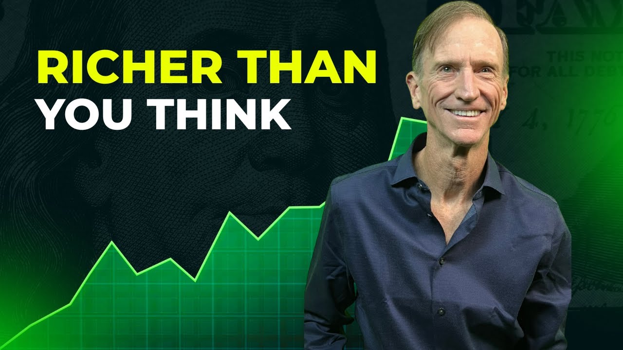 You’re Richer Than You Think (Here’s Why) YouTube