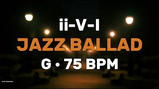 ii-V-I in G │ Jazz Ballad Backing Track │ 75 BPM (Guitar Trio)