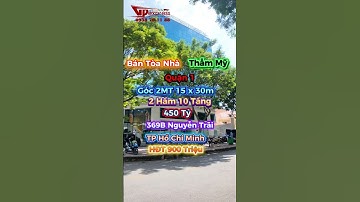 Bán Nhà Quận 1 450 Tỷ Tòa Nhà Thẩm Mỹ Thuê 900 Triệu Góc 2 MT 369B Nguyễn Trãi 15x30m 2 Hầm 10 Tầng