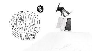 The Crap Show 2018 #3 LAAX