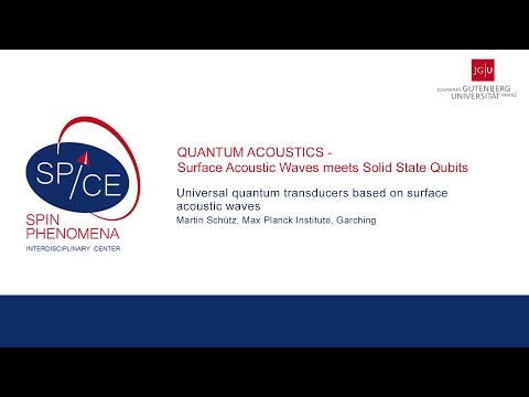 SPICE Quantum Acoustics Workshop - Martin Schütz - Universal Quantum Transducers