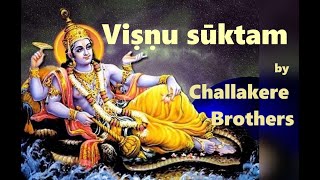 Sri Vishnu Suktam (Rigveda) | श्री विष्णु सूक्तम् (ऋग्वेद)  | Challakere Brothers screenshot 3