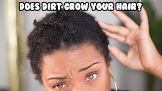 Does Dirty Natural Hair Grow Quicker? Myth or Nahhh...🤔