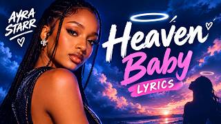 Ayra Starr, ZAYN   Heaven Baby Lyrics   (KDG Music)  (pls  subscribe )1000subs