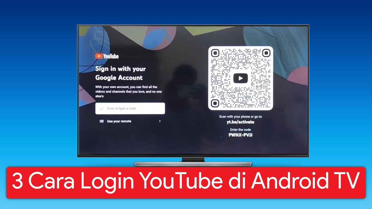 3 Cara Login Youtube di Android TV