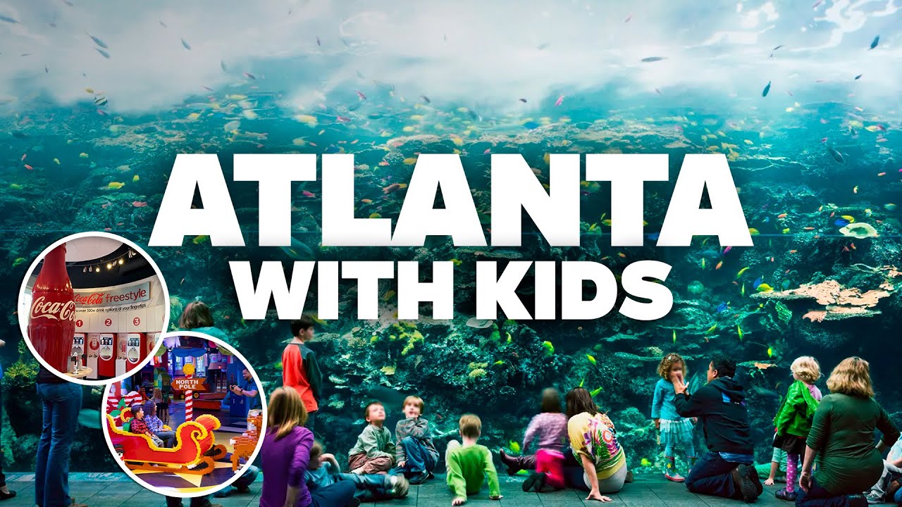 ATLANTA WITH KIDS! Best Things to Do and Family Fun! - YouTube