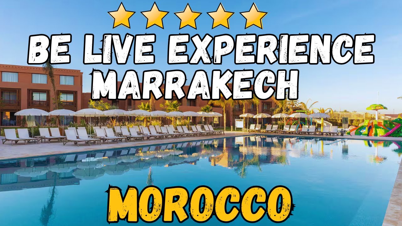 Be Live Experience Marrakech Palmeraie Review – 4-Star All-Inclusive Resort in Morocco