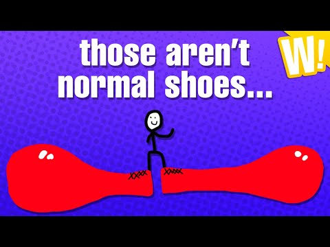 those aren't normal shoes...