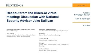 Readout from the Biden-Xi virtual meeting: Discussion with National Security Advisor Jake Sullivan