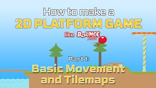 Making a 2D platformer in Unity (like Bounce Tales) — Part 1: Basic Movement and Tilemaps screenshot 3