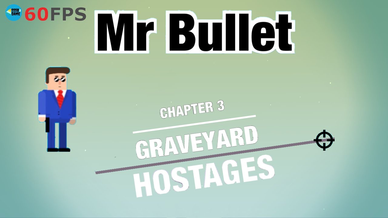 Mr Bullet: Hostages - Chapter 3 - GRAVEYARD , Level 25 To 36 - 3 STARS . iOS/Android Walkthrough