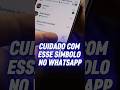WHATSAPP! CUIDADO COM O NOVO SÍMBOLO DA META #whatsapp #dicaswhatsapp