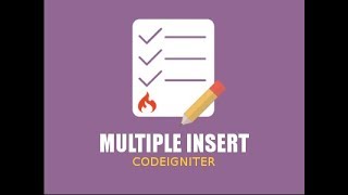 DEMO Tutorial Membuat Multiple Insert dengan Codeigniter