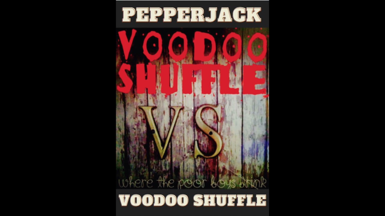 "Voodoo Shuffle" VOODOOSHUFFLE