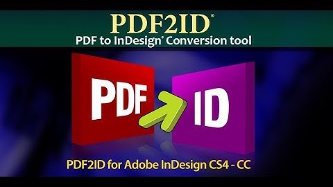 PDF2ID - Batch PDF to InDesign CC, CC 2014, CC 2015, CC 2017, CC 2018 & CC 2019 Conversion
