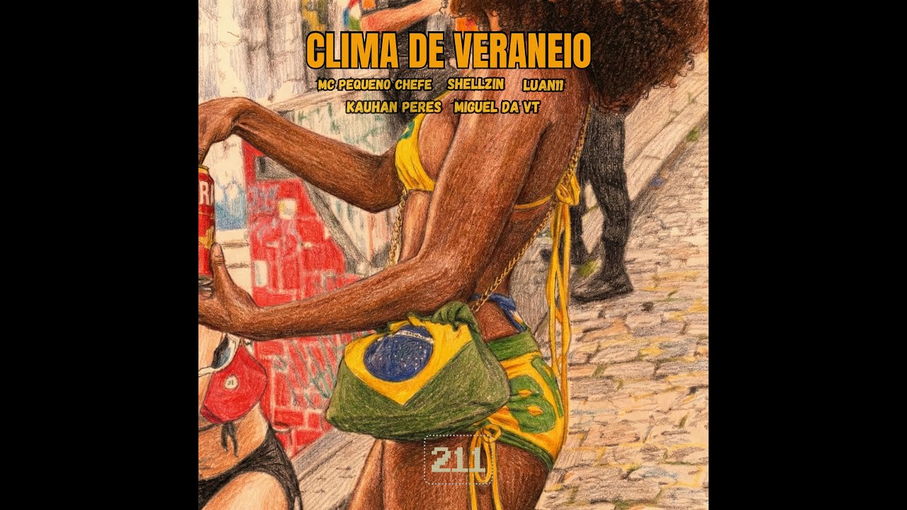 Clima De Veraneio - Luan11, Mc Pequeno Chefe, Shellzin, Mc Miguel Da VT (Prod. Kauhan Peres)