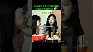 Lisa's father and jisoo bond😂||@Kim-Blink-Y #trending #kpop #jisoo #lisafather #blackpink #100k