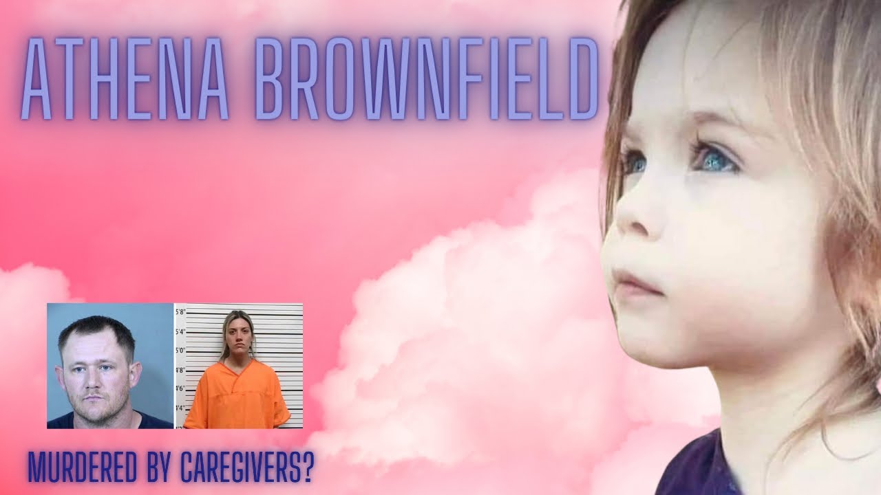 The Athena Brownfield case, betrayed by her caregivers? Full timeline, who’s who & arrest affidavit.