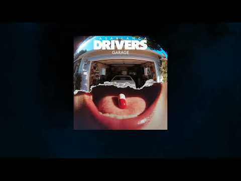 Casablanca Drivers - Garage (Lyrics)