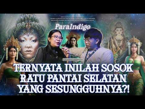 PLOT TWIST! SOSOK IBU RATU KIDUL YANG ASLI SANGAT POSITIF?! - Antien Handoko | Para Indigo EP. 13