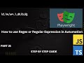 How to use Regex or Regular Expressions in Playwright Automation | For Beginners