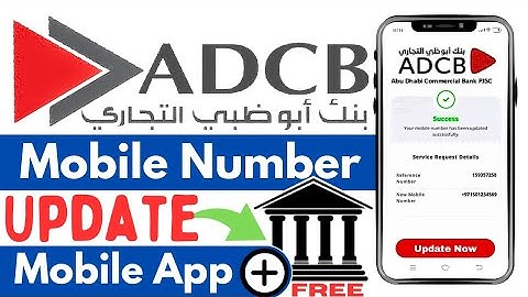 How to Update Mobile Number on ADCB Mobile App in 1 Minute