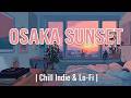 Osaka Indie &amp; Lo-Fi 🌸 Chill Folk-Pop Mix | Japanese Indie Aesthetic