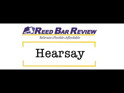 Hearsay Evidence Explained: Law School & Bar Exam Guide