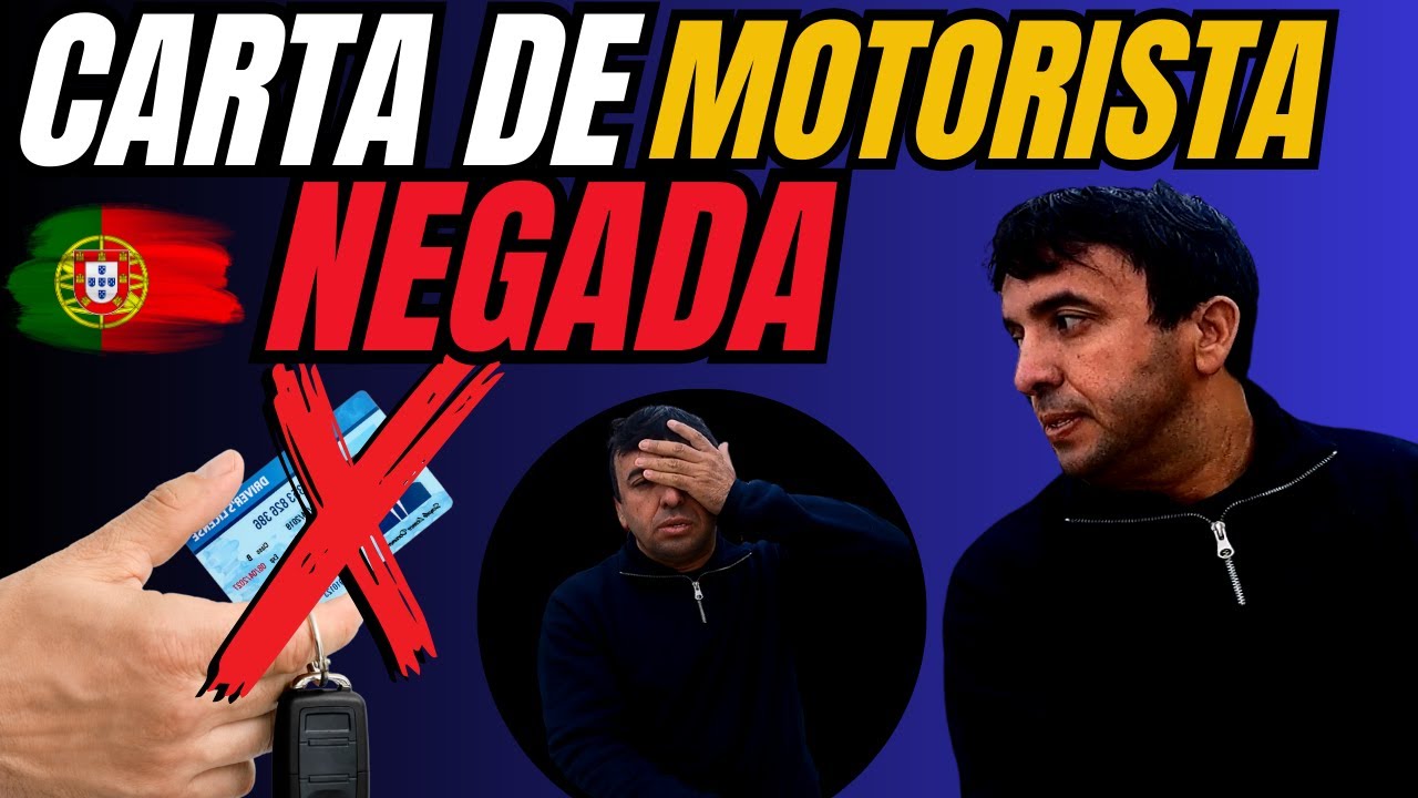 CARTA DE CONDUÇÃO NEGADA EM PORTUGAL