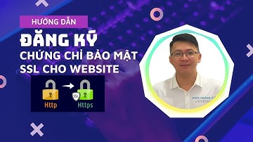 Hướng Dẫn Đăng Ký Chứng Chỉ Bảo Mật SSL Có Phí