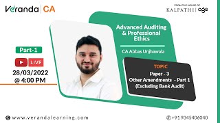 Advanced Auditing & Professional Ethics | Paper 3 | Other Amendments (Excluding Bank Audit) Part -1