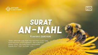Surat An-Nahl (Lebah) Irama Bayyati, Doa Terhindar Dari Hutang, Penyakit dan Kesulitan Dalam Hidup