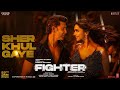 Fighter sher khul gaye 4k  hrithik roshandeepika padukone vishal sheykhar kumaar