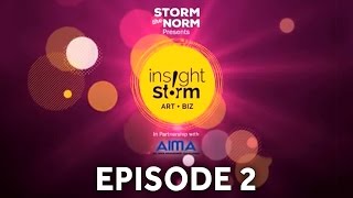 Insight storm - Where Leading, Entrepreneurs, CEOs Share Their Strategic Insights | Episode 2