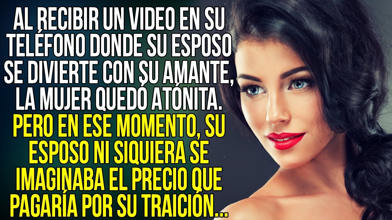 Al recibir un video en su teléfono donde su esposo se divierte con su amante, la mujer...
