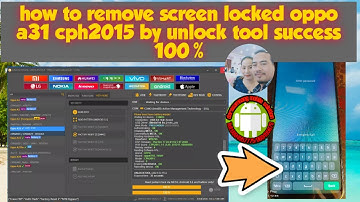 how to remove/ unlock screen locked/ passcode/ password oppo A31 by unlock tool success 100%