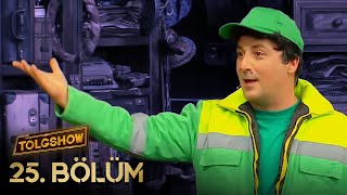 Tolgshow  25. Bölüm