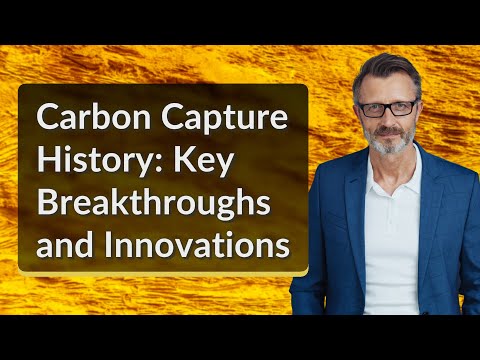 History Of Carbon Capture