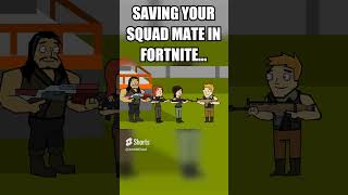 Saving your squad mate in Fortnite #fortnite #shorts
