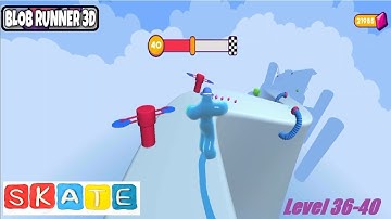 Blob Runner 3D ! Level 36-40 Gameplay android, ios