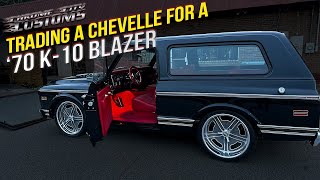 Unveiling the Trade: 1970 K10 Blazer for 1967 Chevelle | Custom Classics Swap