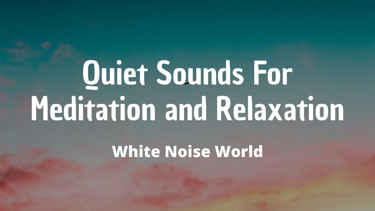 Meditation White Noise Music 5 Hours Straight White Noise World YouTube