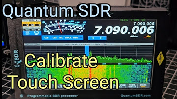 Quantum SDR Calibrate Touch Screen