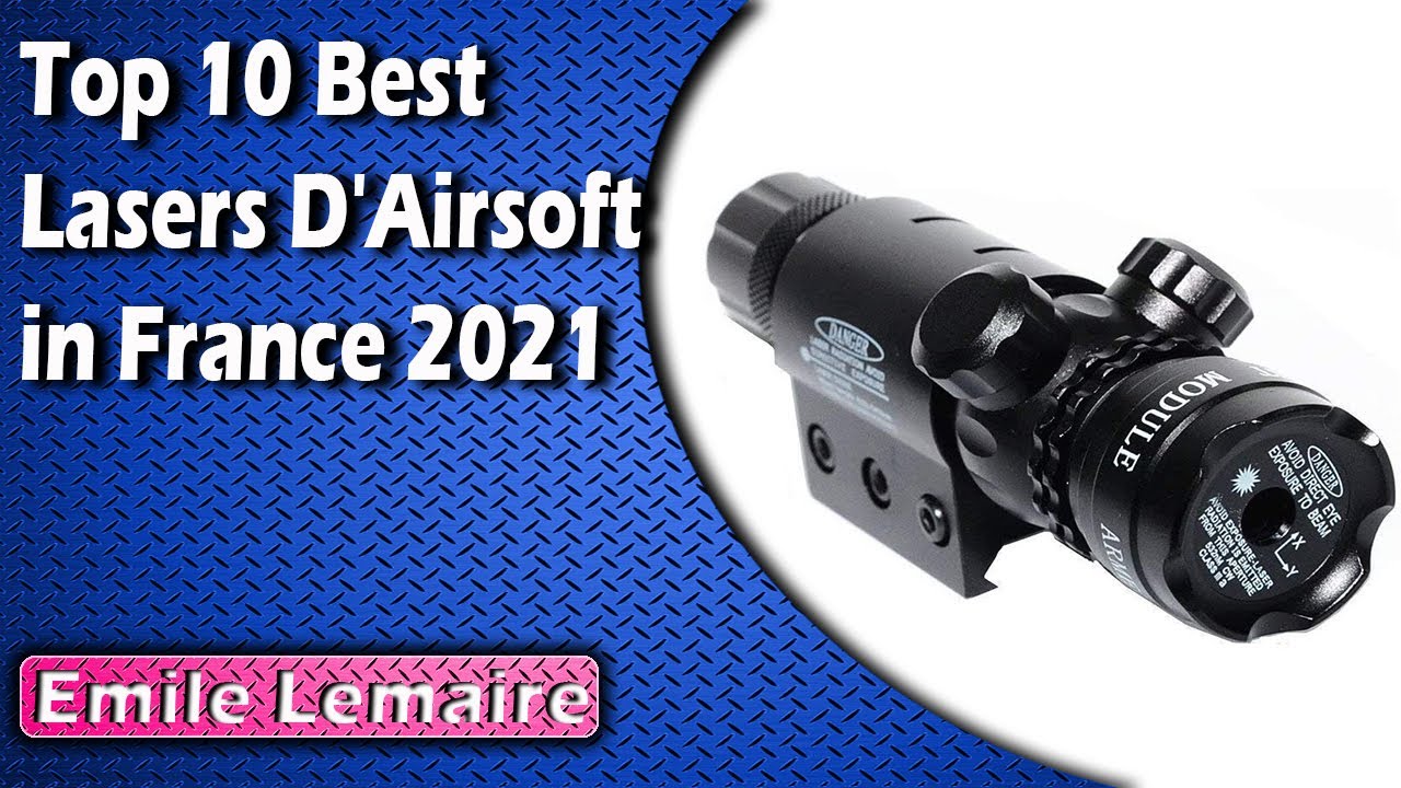 Top 10 Best Lasers D'Airsoft in France 2021 